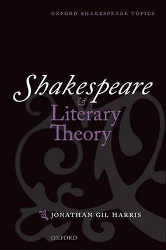 Cover image for Shakespeare and Literary Theory