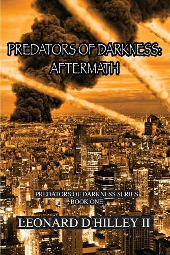 Predators of Darkness: Aftermath: Predators of Darkness Series