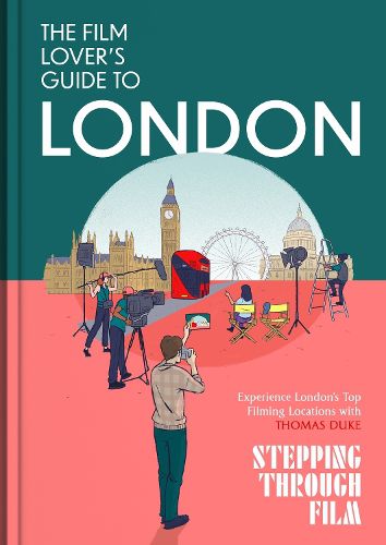 Cover image for The Film Lover's Guide to London