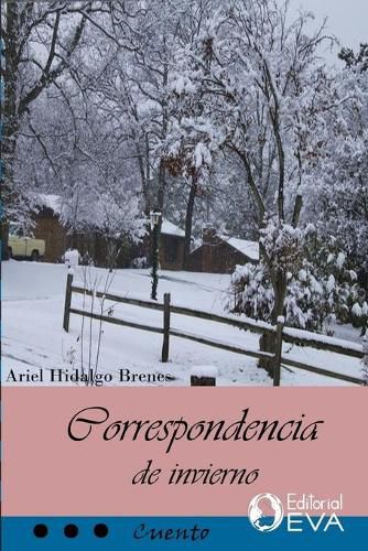 Cover image for Correspondencia de invierno: la estacion del amor