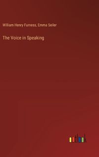 Cover image for The Voice in Speaking