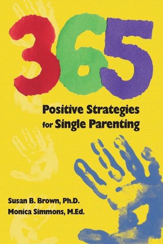 Cover image for 365 Positive Strategies for Single Parenting