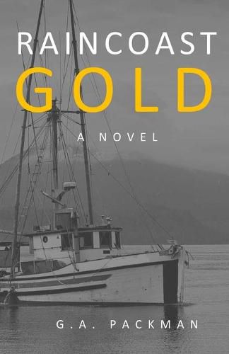 Cover image for Raincoast Gold