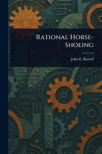 Cover image for Rational Horse-Shoeing