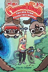 Cover image for Ferrets from Planet Ferretonia!: Volume 1