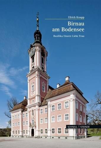 Cover image for Birnau Am Bodensee: Basilika Unsere Liebe Frau