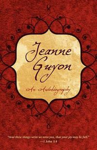 Cover image for Jeanne Guyon: An Autobiography