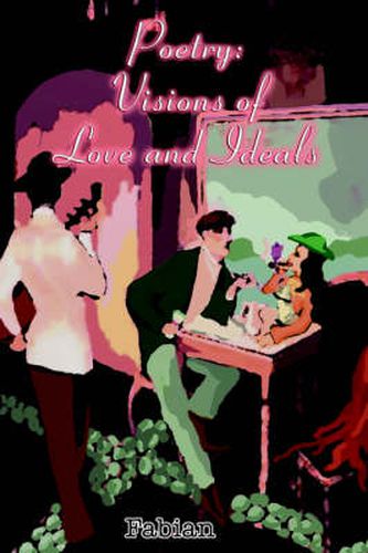 Cover image for Poetry: Visions of Love and Ideals