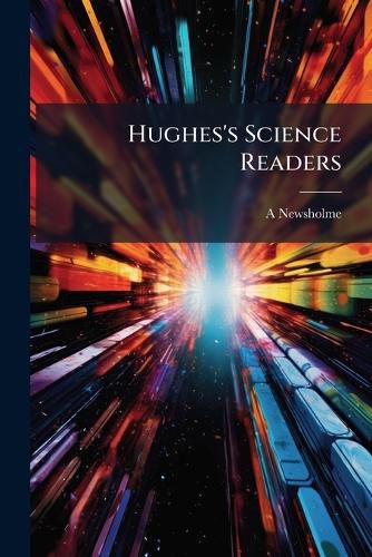 Cover image for Hughes's Science Readers