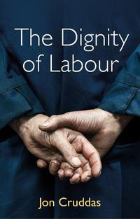 Cover image for The Dignity of Labour