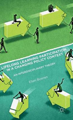 Cover image for Lifelong Learning Participation in a Changing Policy Context: An Interdisciplinary Theory