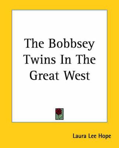 Cover image for The Bobbsey Twins In The Great West