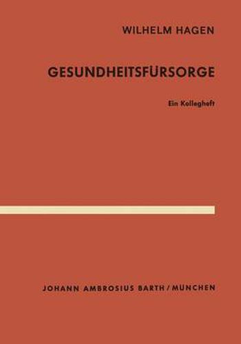 Cover image for Gesundheitsfursorge: Ein Kollegheft