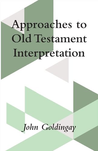 Approaches to Old Testament Interpretation