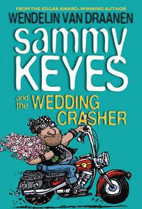 Cover image for Sammy Keyes and the Wedding Crasher