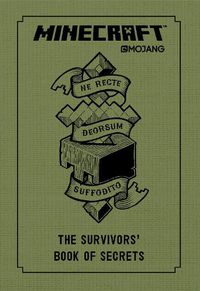 Cover image for Minecraft: The Survivors' Book of Secrets: An Official Mojang Book