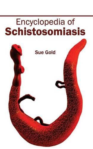 Cover image for Encyclopedia of Schistosomiasis