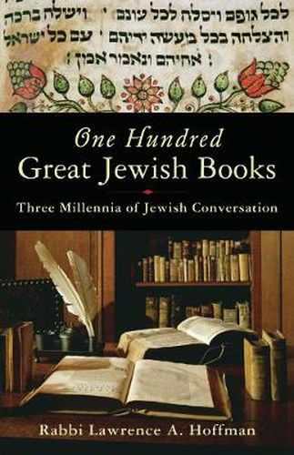 Cover image for One Hundred Great Jewish Books: Three Millennia of Jewish Conversation