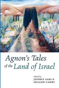 Cover image for Agnon's Tales of the Land of Israel