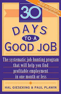 Cover image for Thirty Days to a Good Job