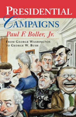 Presidential Campaigns: From George Washington to George W. Bush