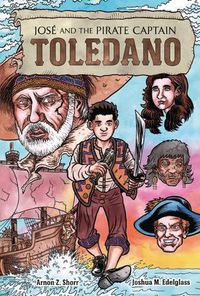 Cover image for Jose and the Pirate Captain Toledano