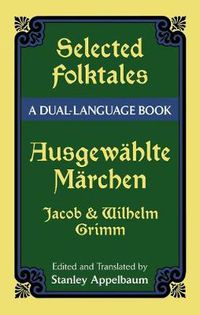 Cover image for Selected Folktales/Ausgewahlte Marchen: A Dual-Language Book