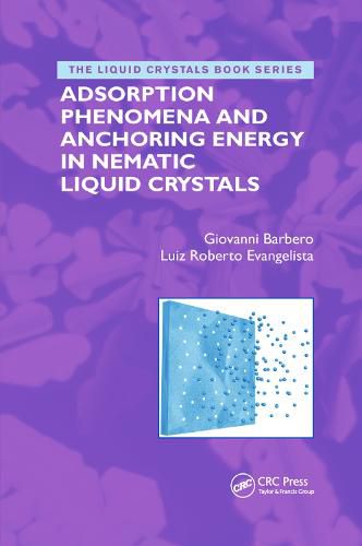 Cover image for Adsorption Phenomena and Anchoring Energy in Nematic Liquid Crystals