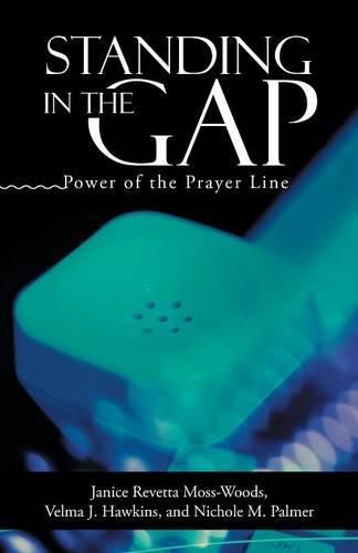 Cover image for Standing In the Gap: Power of the Prayer Line