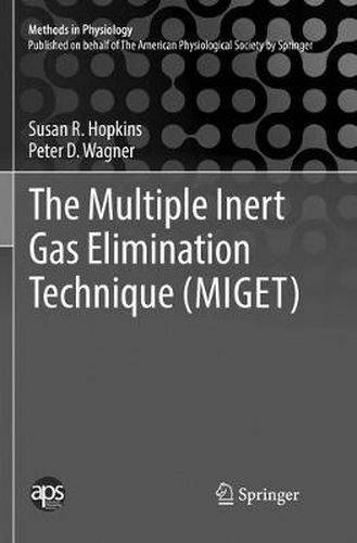 The Multiple Inert Gas Elimination Technique (MIGET)