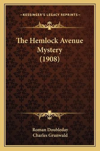 Cover image for The Hemlock Avenue Mystery (1908)