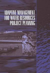 Cover image for Adaptive Management for Water Resources Project Planning