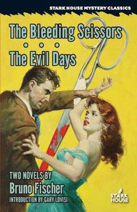 Cover image for The Bleeding Scissors / The Evil Days