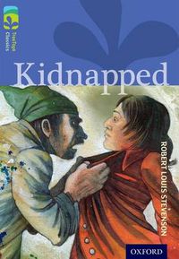 Cover image for Oxford Reading Tree TreeTops Classics: Level 17 More Pack A: Kidnapped