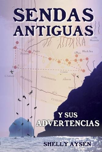 Cover image for Sendas Antiguas y Sus Advertencias