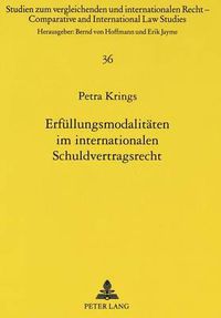 Cover image for Erfuellungsmodalitaeten Im Internationalen Schuldvertragsrecht