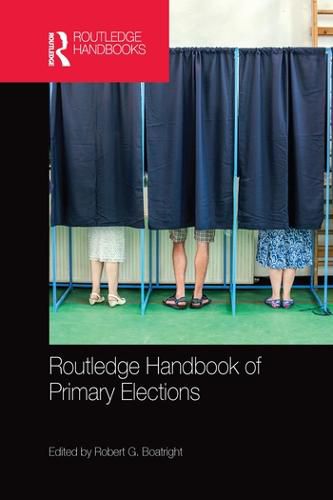 Routledge Handbook of Primary Elections