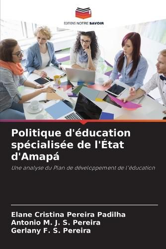 Cover image for Politique d'education specialisee de l'Etat d'Amapa