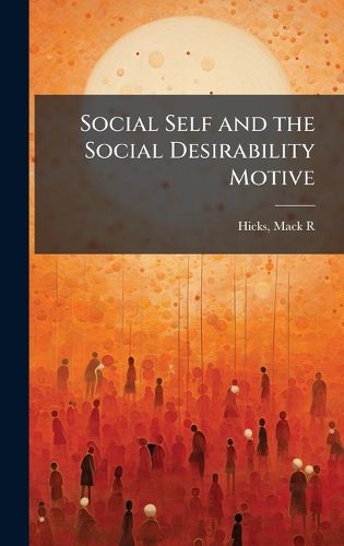 Cover image for Social Self and the Social Desirability Motive