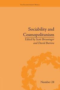 Cover image for Sociability and Cosmopolitanism: Social Bonds on the Fringes of the Enlightenment