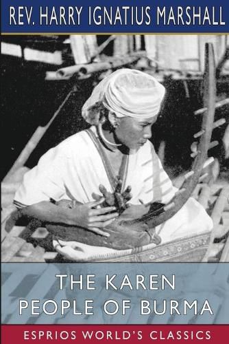 Cover image for The Karen People of Burma (Esprios Classics)