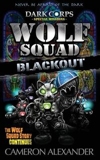 Cover image for Wolf Squad: Blackout