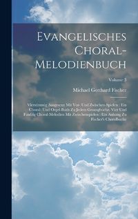 Cover image for Evangelisches Choral-melodienbuch