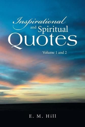 Cover image for Inspirational and Spiritual Quotes Volume 1 and 2