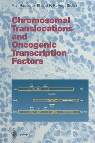 Chromosomal Translocations and Oncogenic Transcription Factors