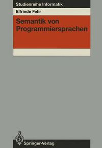 Cover image for Semantik von Programmiersprachen