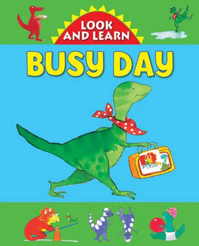 Look and Learn with Little Dino: Busy Day