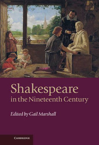 Cover image for Shakespeare in the Nineteenth Century