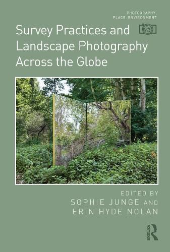 Cover image for Survey Practices and Landscape Photography Across the Globe