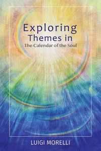 Cover image for Exploring Themes in the Calendar of the Soul